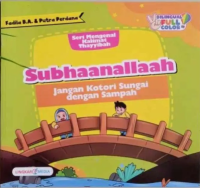 Image of Subhaanallaah Jangan Kotori Sungai dengan Sampah